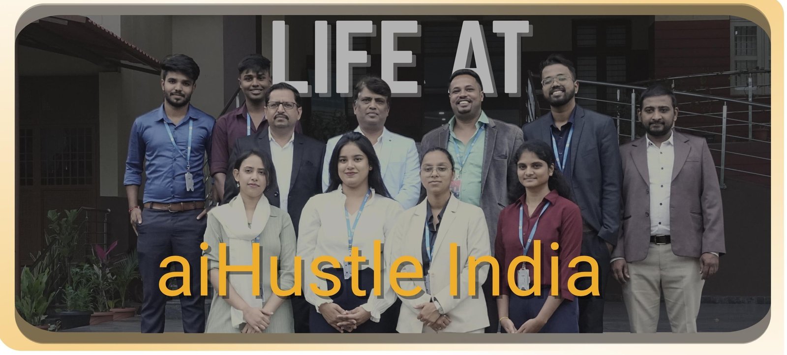 Life at aiHustle India